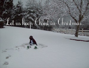 Keeping Christ in Christmas