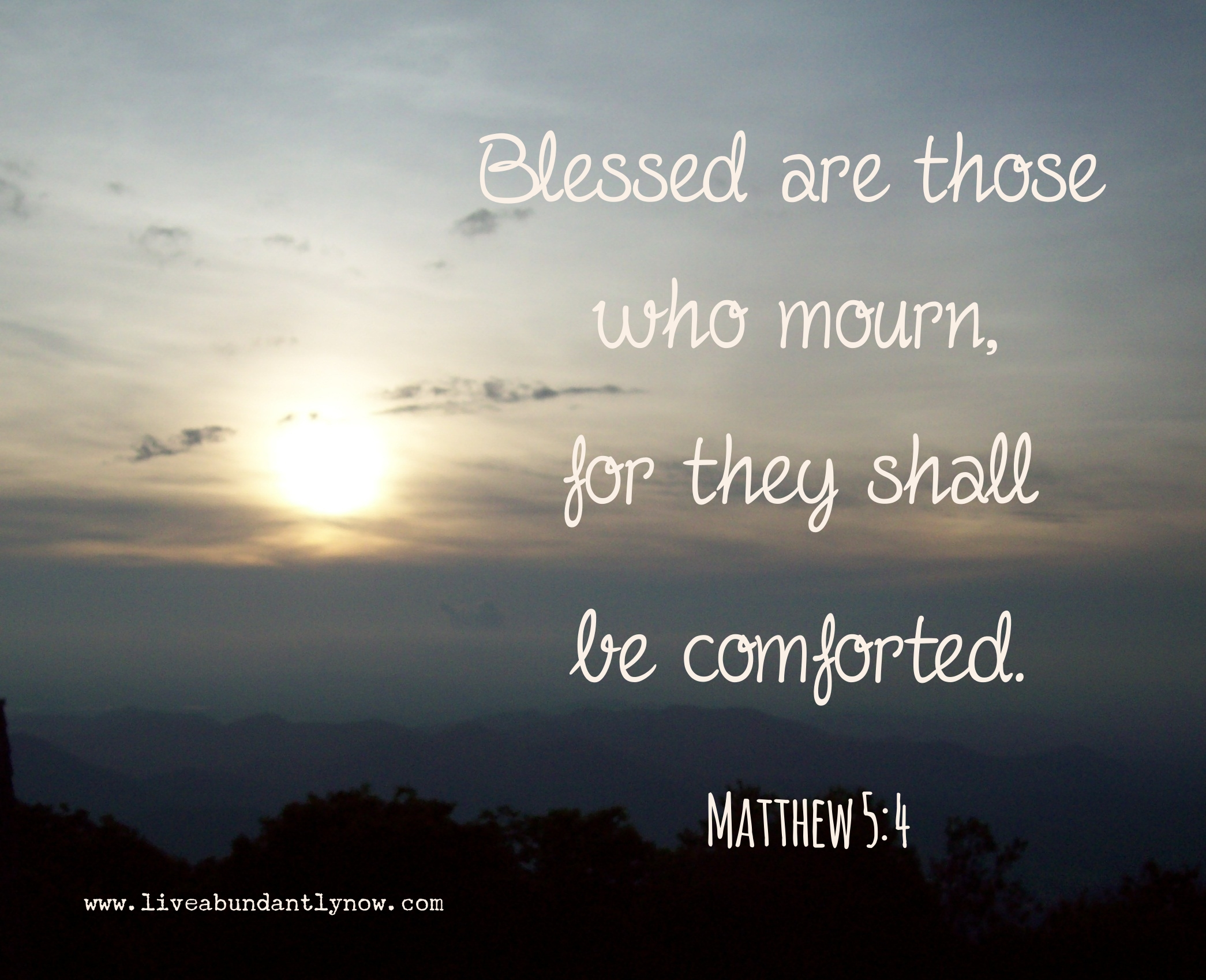 Bible Verse Comfort Those Who Mourn