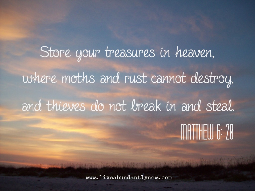 Store Your Treasures in Heaven