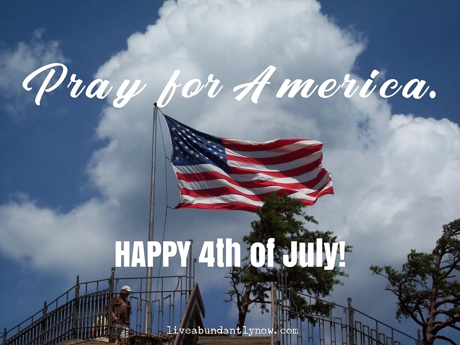 4th of July Prayer Archives LIVE ABUNDANTLY NOW